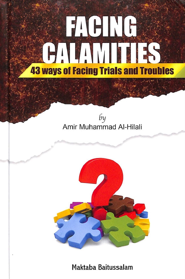 Facing Calamities - 43 Ways Of Facing Trials and Troubles - Published by Baitussalam - Front Cover