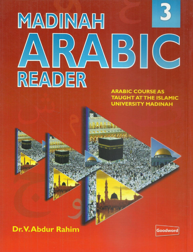 Madinah Arabic Reader - Vol 3 - Published by Goodword Books - Front Cover