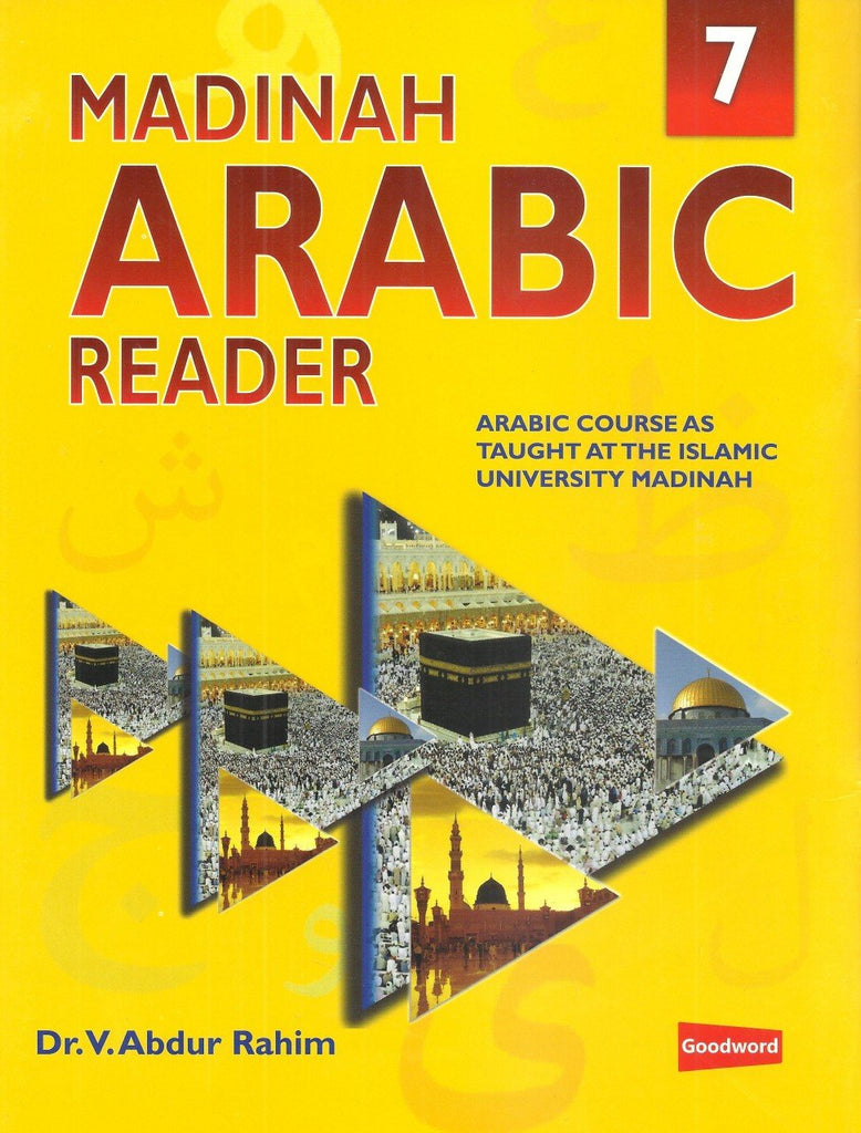 Madinah Arabic Reader - Vol 7 - Published by Goodword Books - Front Cover