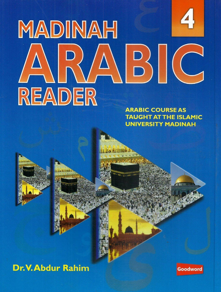 Madinah Arabic Reader - Vol 4 - Published by Goodword Books - Front Cover