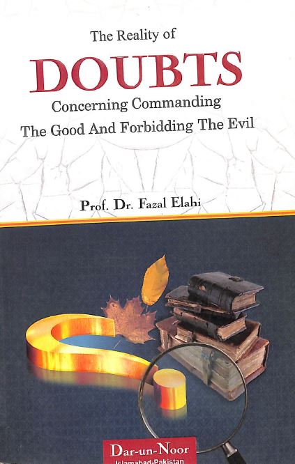 The Reality of Doubts Concerning Commanding The Good And Forbidding The Evil - Front Cover
