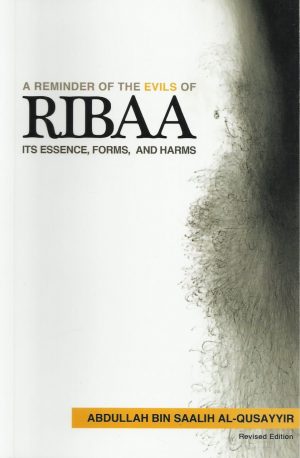 A Reminder of The Evils of Ribaa Its Essence, Forms and Harms - Published by Dakwah Corner Bookstore - Front Cover