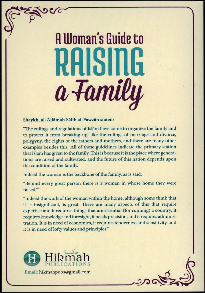 A Woman’s Guide To Raising A Family - Published by Hikmah Publications - Back Cover
