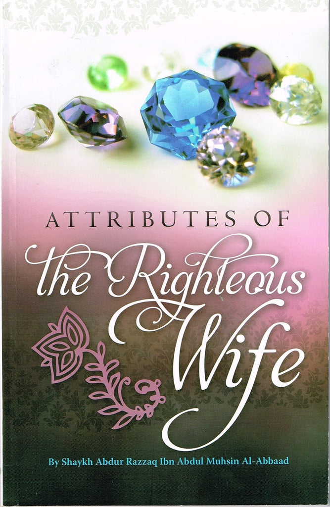 Attributes Of The Righteous Wife - Front Cover