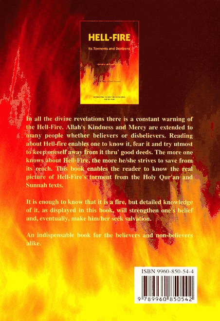 Hell-Fire Its Torments And Denizens - Published by International Islamic Publishing House - Back Cover