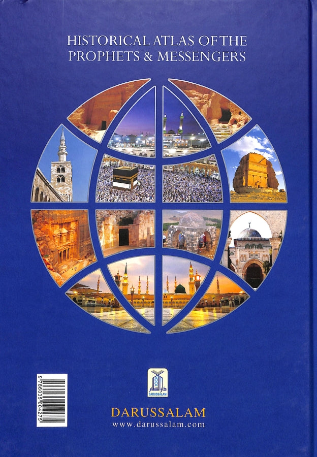 Historical Atlas Of The Prophets and Messengers - Published by Darussalam - Back Cover