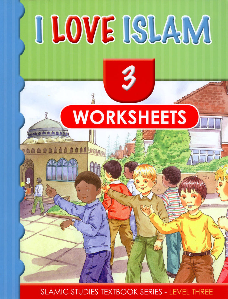 I Love Islam - Level 3 - Worksheets - Published by ISF Publications - Front Cover