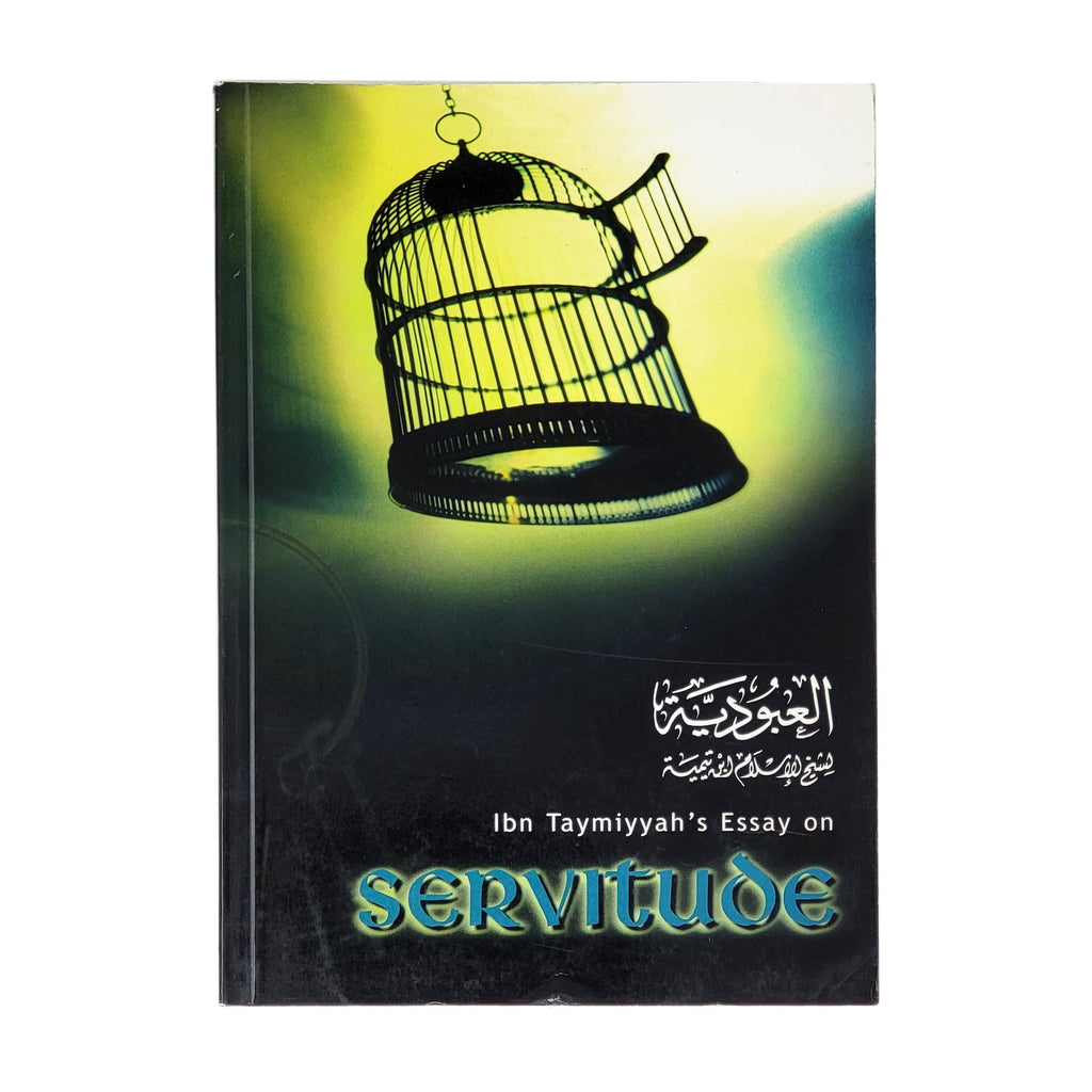 Ibn Taymiyyah's Essay On Servitude - Published by Al-Hidaayah Publishing - Front Cover