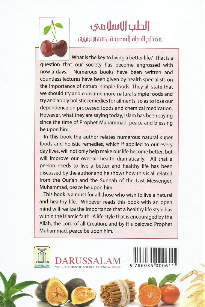 Islamic Medicine The Key To A Better Life - Published by Darussalam - Back Cover