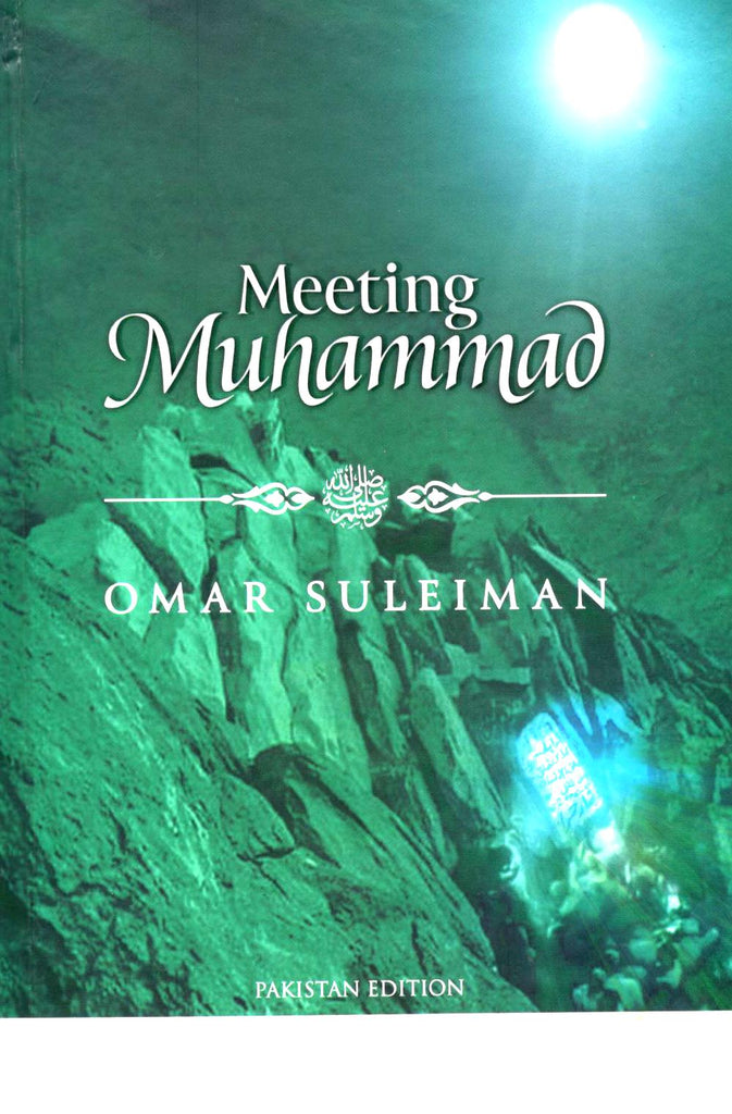 Meeting Muhammad - Pakistan Edition - Published by Kube Publishing - Front Cover