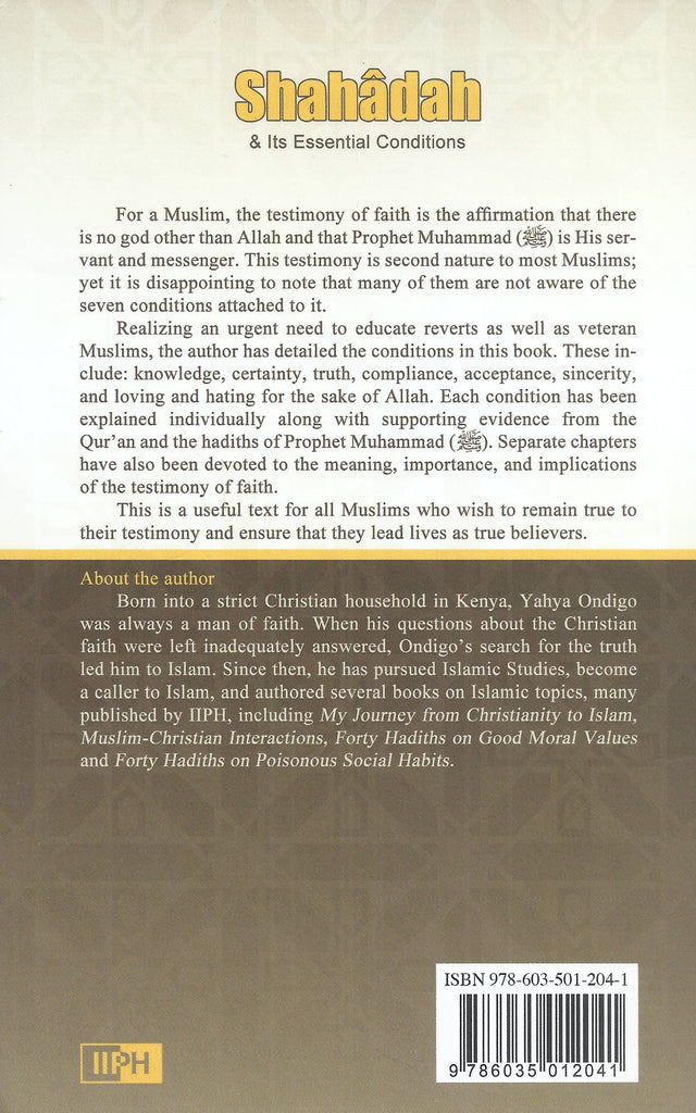 Shahadah (Testimony Of Faith) and Its Essential Conditions - طبعة الدار العالمية للكتاب الإسلامي - Back Cover