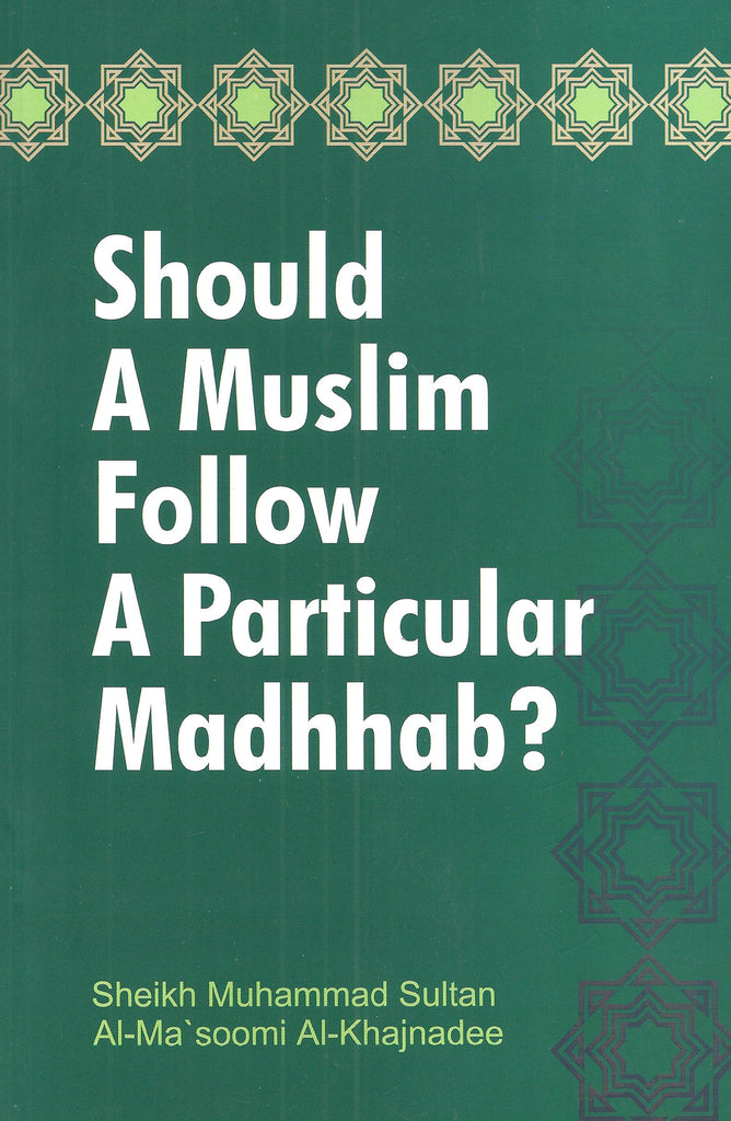 Should A Muslim Follow A Particular Madhhab - Published by Darussalam - Front Cover
