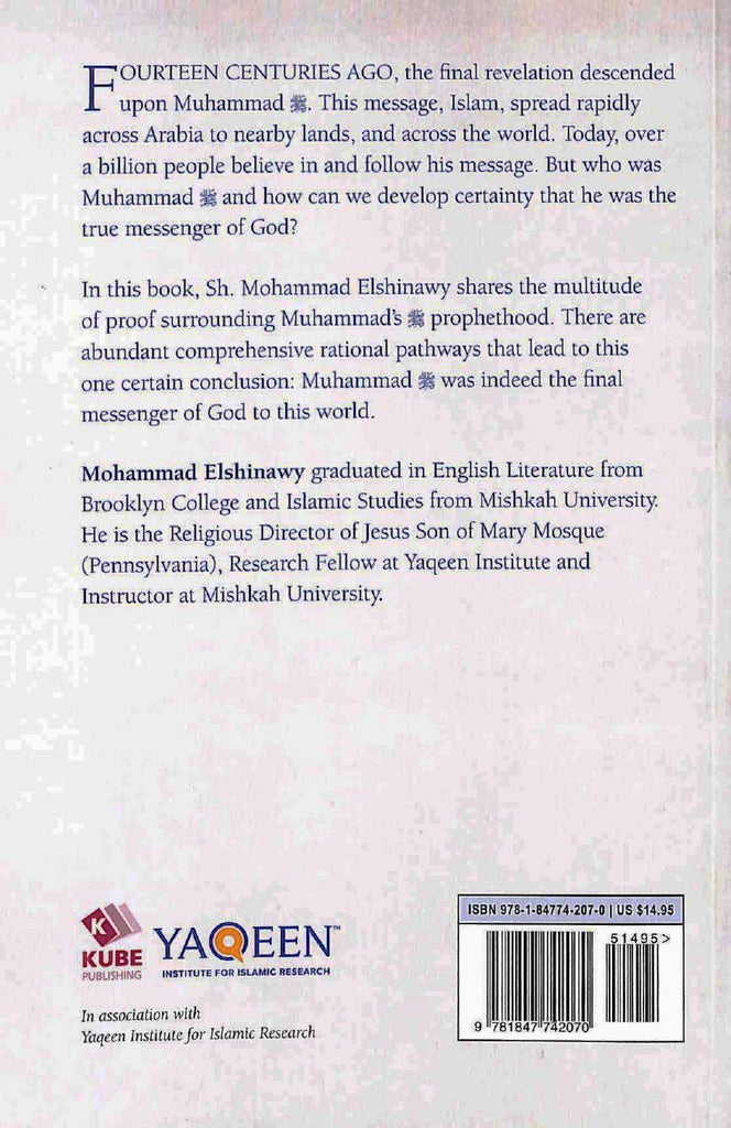 The Final Prophet Proof of the Prophethood of MUHAMMAD - Published by Kube Publishing - Back Cover