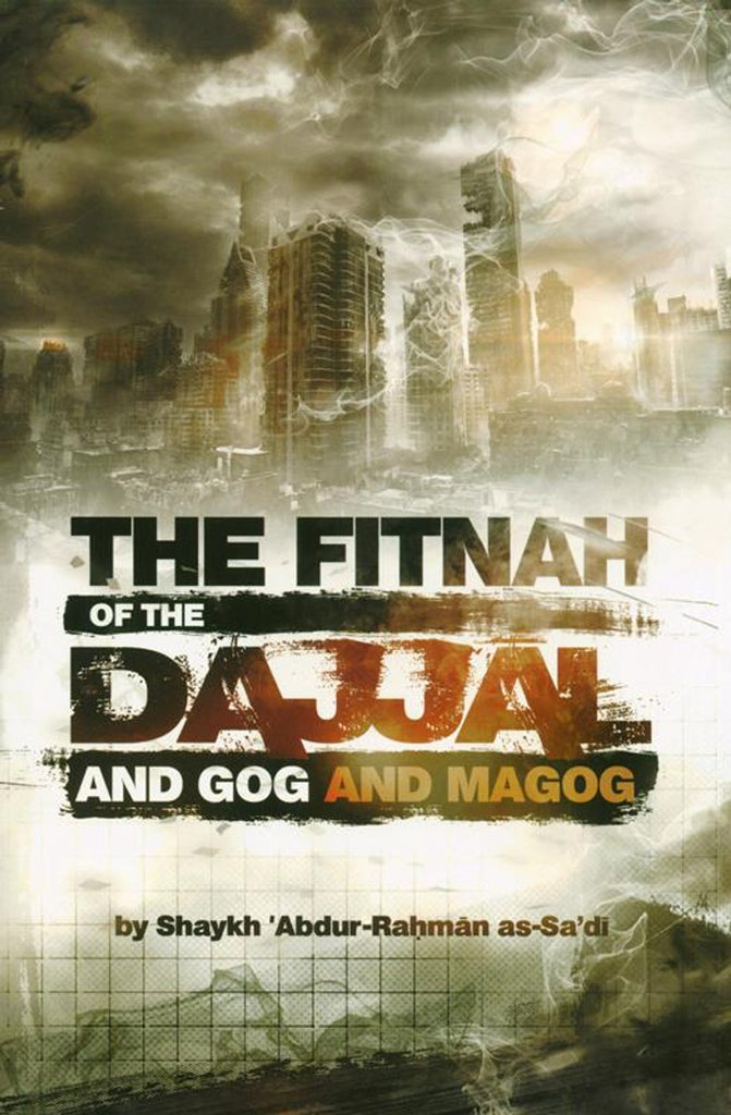 The Fitnah Of The Dajjal and Gog and Magog - Front Cover