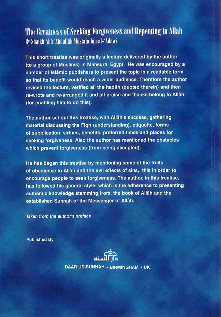 The Greatness Of Seeking Forgiveness and Repenting To Allah - Published by Dar as-Sunnah - back Cover
