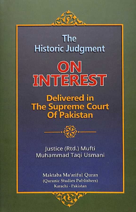 The Historic Judgement On Interest - Published by Maktabah Maariful Quran - Front Cover