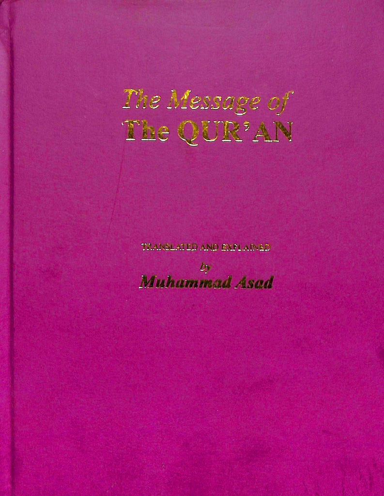 The Message Of The Quran - Published by Dar al-Andalus - Front Cover