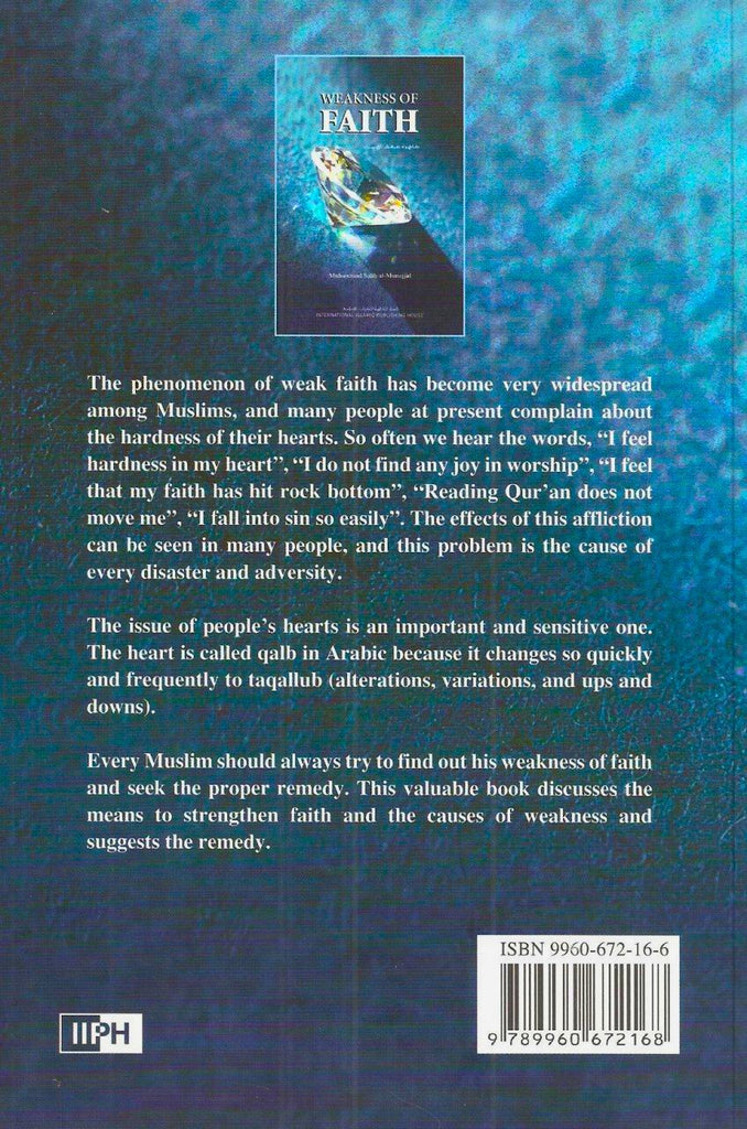 Weakness Of Faith - Published by International Islamic Publishing House - Back Cover