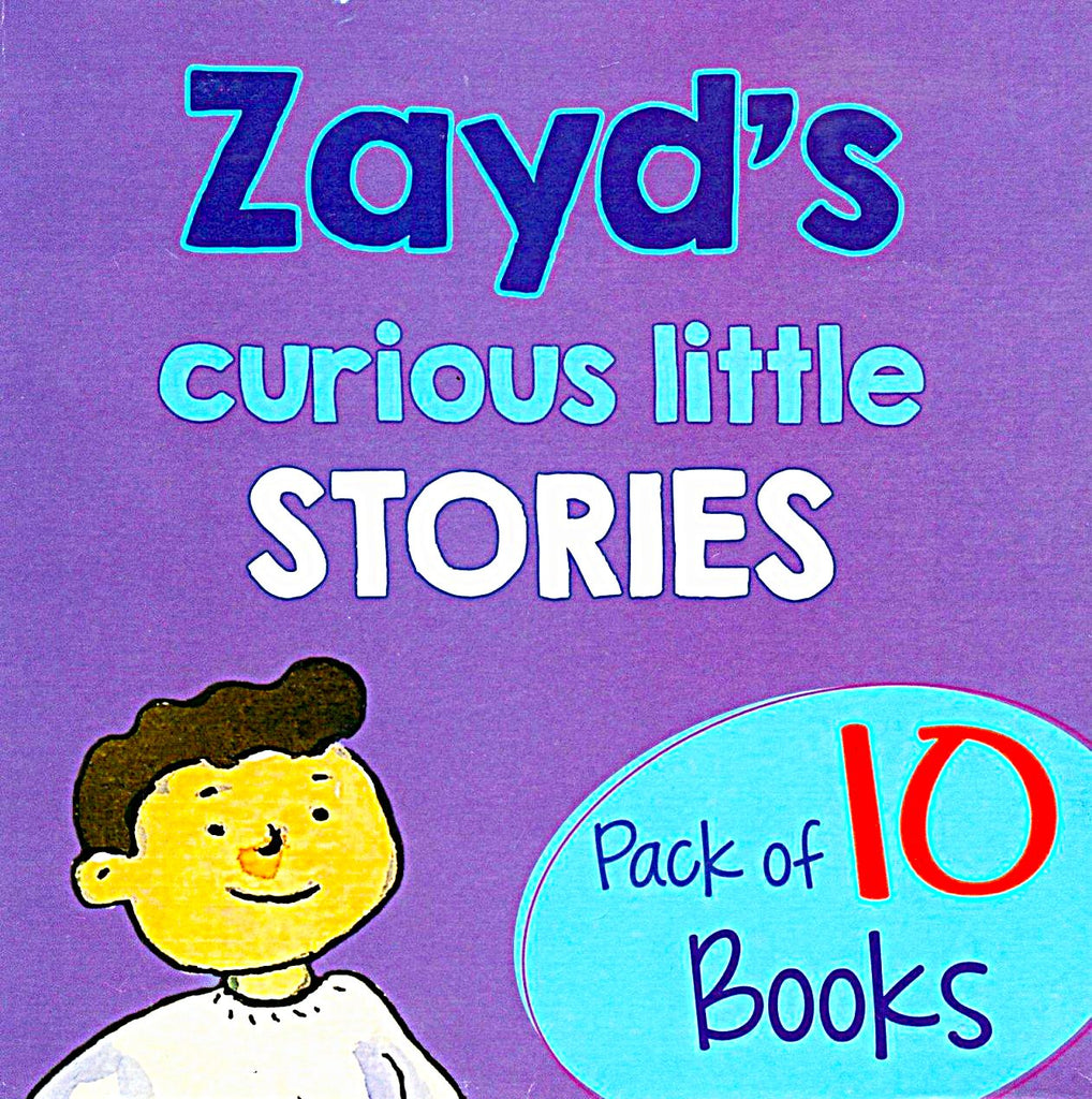 Zayd’s Curious Little Stories – Set of 10 Books - Published by Maqbool Books - Front Cover - 1