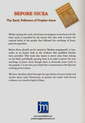 Before Nicea - The Early Followers of Prophet Jesus