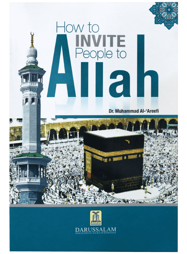 How To Invite People To Allah 
