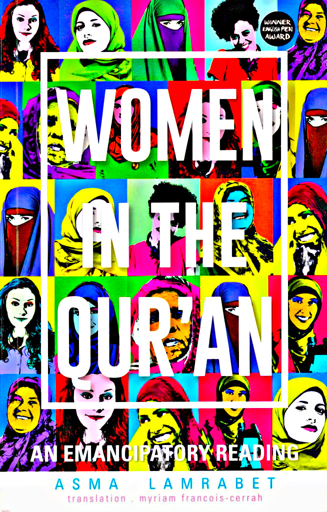 Women In The Quran - An Emancipatory Reading