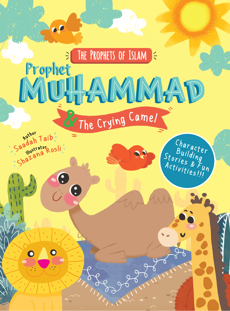 Prophet Muhammad SAWS and The Crying Camel : Activity Book - The Prophets Of Islam series - English_Book