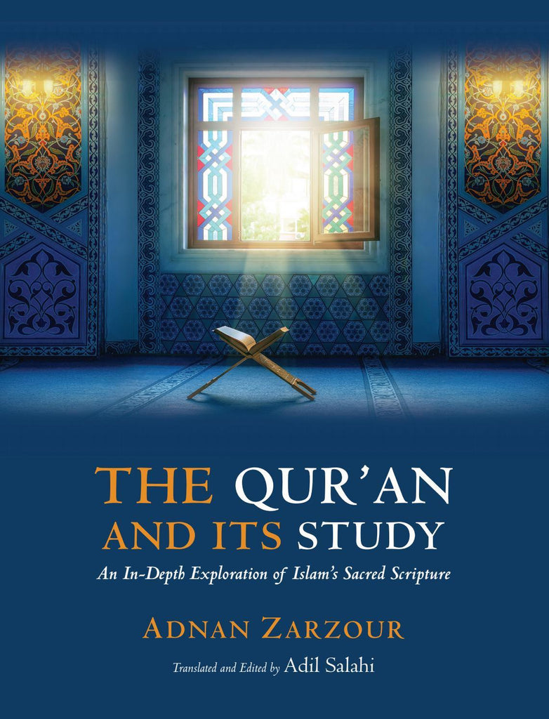 The Quran and its Study : An In-Depth Exploration Of Islams Sacred Scripture - English Translation Of - English_Book
