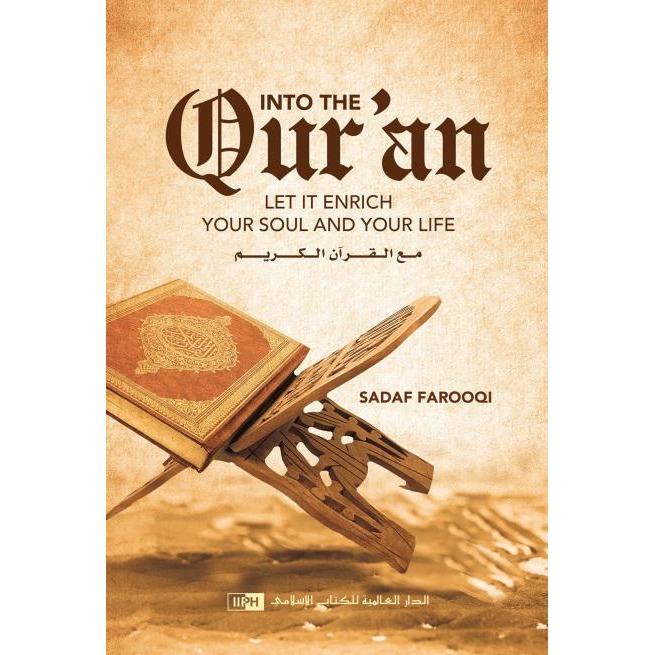Into the Quran: Let It Enrich Your Soul and Your Life - English_Book