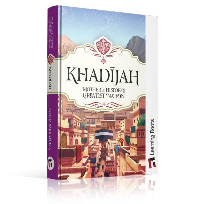 Khadijah : Mother Of Historys Greatest Nation - English_Book