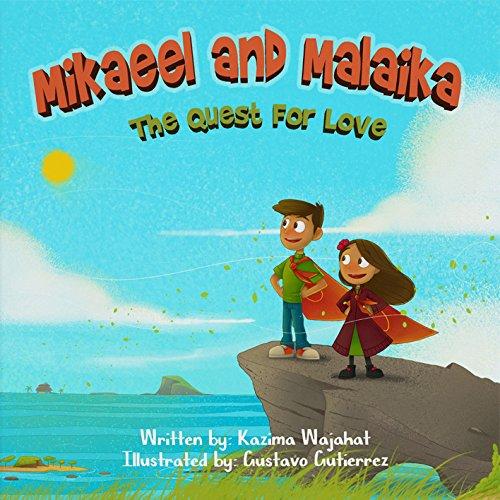 Mikaeel and Malaika : The Quest For Love - English_Book
