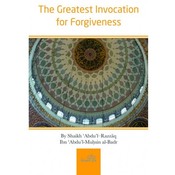Greatest Invocation for Forgiveness (Sayyid Al-Istighfar) - English_Book