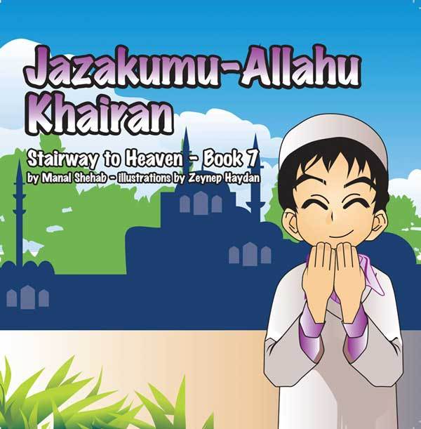 Jazakumu Allahu Khairan Stairway To Heaven Series - Book 7 - English_Book