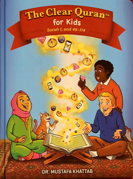 The Clear Quran For Kids: Surah Al-Faatihah and Surah Al-Hujurat till Surah An-Nas - English_Book