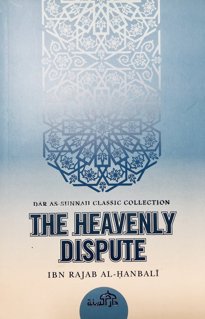 The Heavenly Dispute - English Translation Of Ikhtiyar al-Awla Sharh Ikhtisam al-Mala al-Ala - English_Book