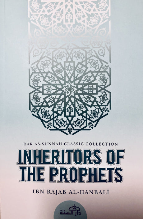 Inheritors of the Prophets - English Translation Of Warath al-Anbiya Sharh Hadith Abi Darda - English_Book