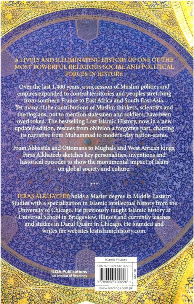 Lost Islamic History: Reclaiming Muslim Civilisation From The Past (ILQA Publications Edition) - English_Book
