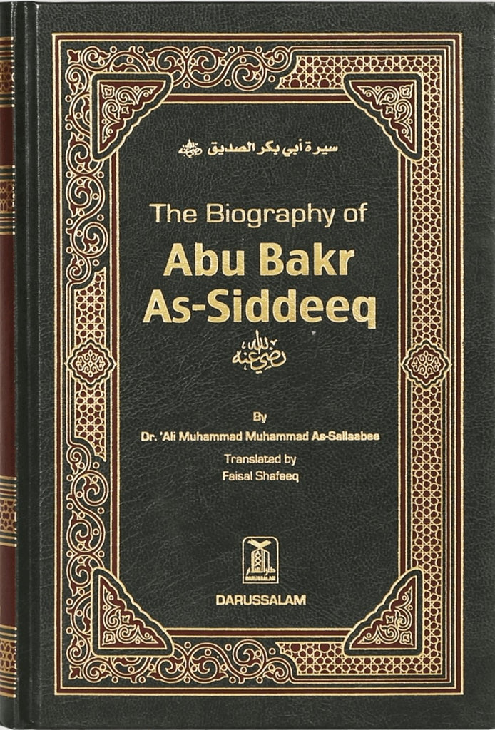 The Biography of Abu Bakr As-Siddeeq RA - Darussalam Edition - English_Book
