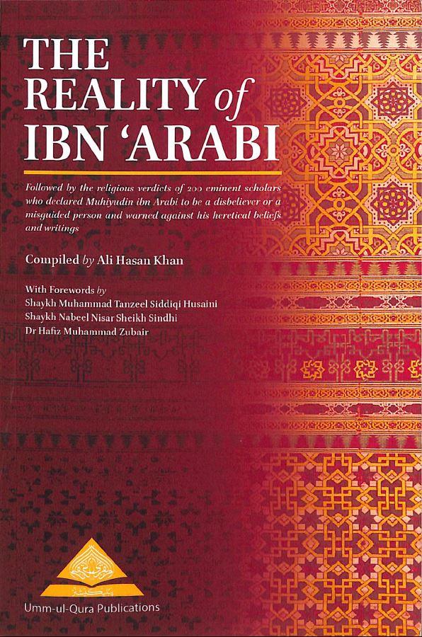 The Reality Of Ibn Arabi - Published by Umm al-Qura Publications - front cover