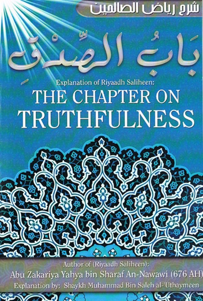 Explanation Of Riyaadh-Us-Saliheen: The Chapter On Truthfulness - English_Book