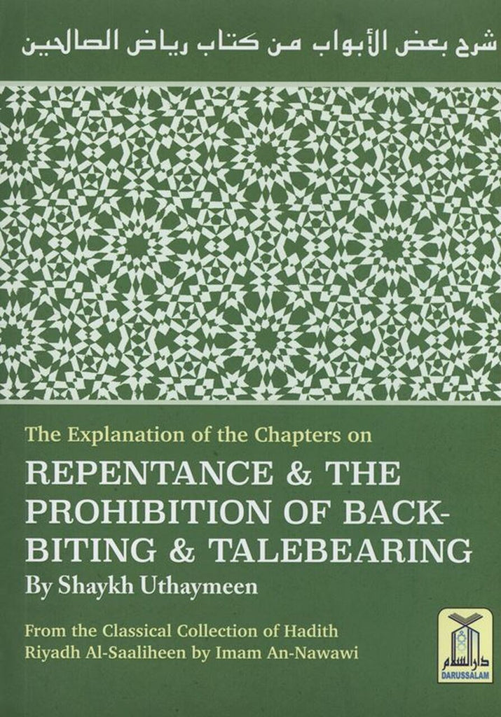 The Explanation of the Chapters On Repentance & The Prohibition of Backbiting & Tale-Bearing - From Riyad-Us-Saliheen - English_Book